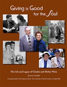 Giving Is Good for the Soul: The Life and Legacy of Charles and Shirley Weiss